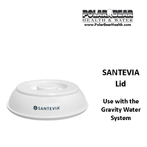 Santevia Lid for Gravity system